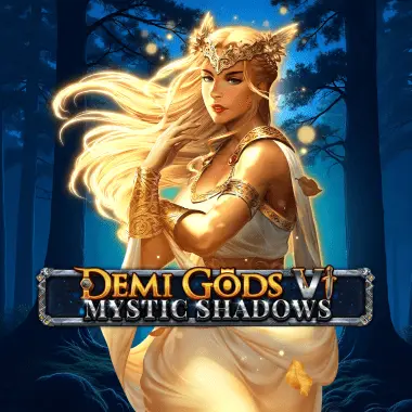 Demi Gods VI Mystic Shadows
